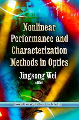 Nonlinear Performance & Characterization Methods in Optics - 