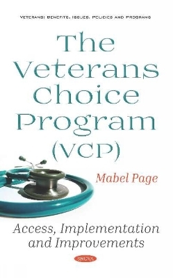 The Veterans Choice Program (VCP) - 