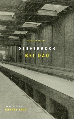 Sidetracks - Bei Dao