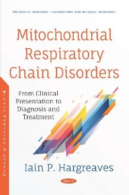 Mitochondrial Respiratory Chain Disorders - Iain P. Hargreaves
