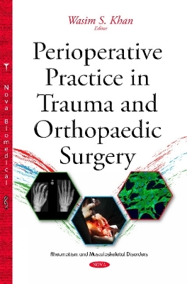 Perioperative Practice in Trauma & Orthopaedic Surgery - 