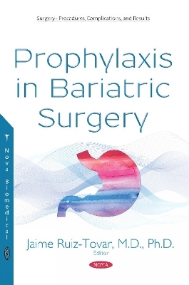 Prophylaxis in Bariatric Surgery - 
