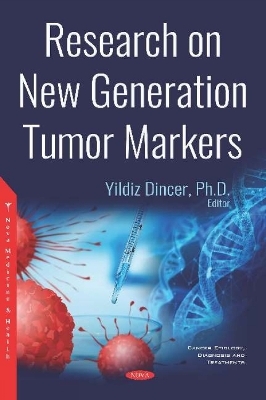 Research on New Generation Tumor Markers - 