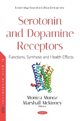 Serotonin and Dopamine Receptors - Monica Munoz, Marshall McKinney