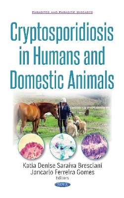 Cryptosporidiosis in Humans & Domestic Animals - 