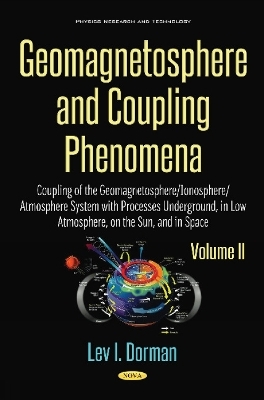 Geomagnetosphere & Coupling Phenomena - Lev I Dorman