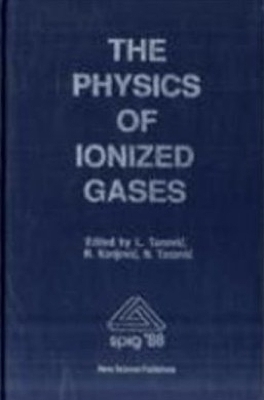 Physics of Ionised Gases - L Tanovic, N Konjevic