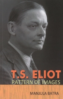 T.S. Eliot - Dr. Manjula Batra