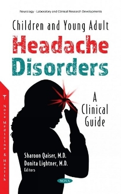 Children and Young Adult Headache Disorders - 