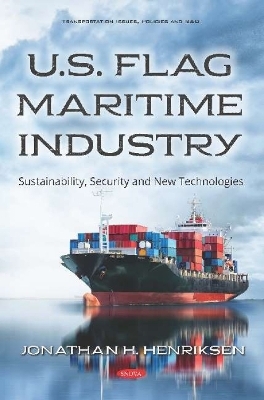 U.S. Flag Maritime Industry - 