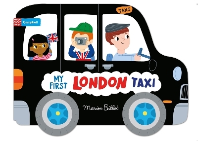 Whizzy Wheels: My First London Taxi - Campbell Books