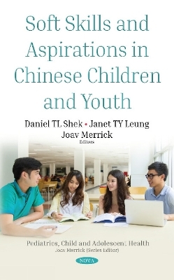 Soft Skills and Aspirations in Chinese Children and Youth - 