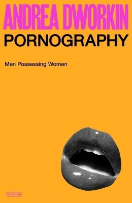 Pornography - Andrea Dworkin