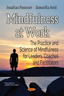 Mindfulness at Work - Jonathan Passmore, Samantha Amit