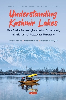 Understanding Kashmir Lakes - Waseem A Wani, Mohammad Farooq Mir, Javaid Ahmad Tali