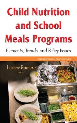 Child Nutrition and School Meals Programs - 