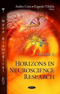 Horizons in Neuroscience Research. Volume 42 - 