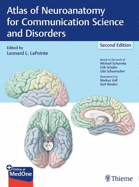 Atlas of Neuroanatomy for Communication Science and Disorders - Leonard L. LaPointe