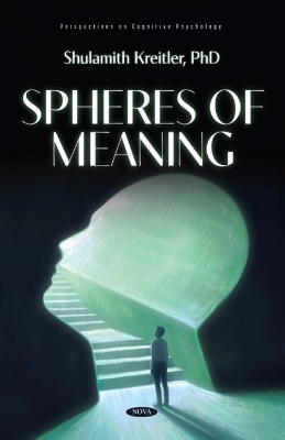 Spheres of Meaning - Shulamith Kreitler