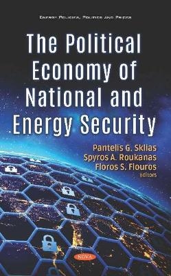 The Political Economy of National and Energy Security - 