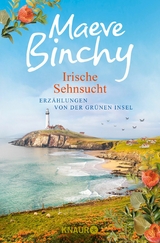 Irische Sehnsucht -  Maeve Binchy