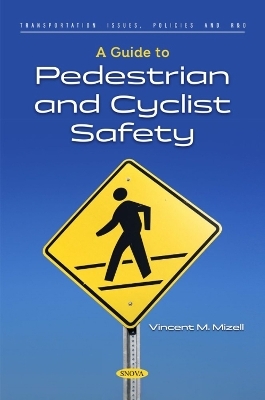 A Guide to Pedestrian and Cyclist Safety - 