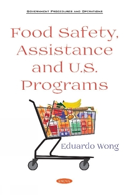 Food Safety, Assistance and U.S. Programs - 