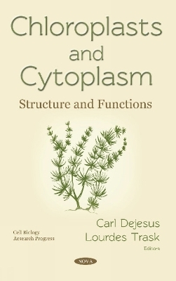 Chloroplasts and Cytoplasm - 