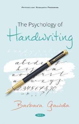 Psychology of Handwriting - Barbara Garrda