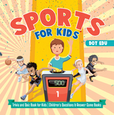 Sports for Kids | Trivia and Quiz Book for Kids | Children's Questions & Answer Game Books -  Dot EDU
