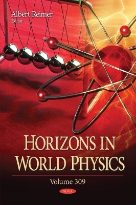 Horizons in World Physics. Volume 309 - 