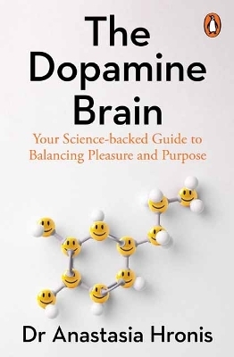 The Dopamine Brain - Anastasia Hronis