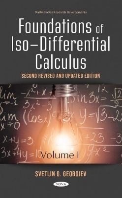 Foundations of Iso-Differential Calculus - Svetlin G. Georgiev