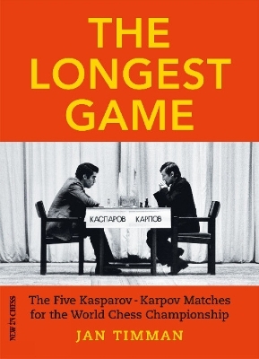 The Longest Game - Jan Timman