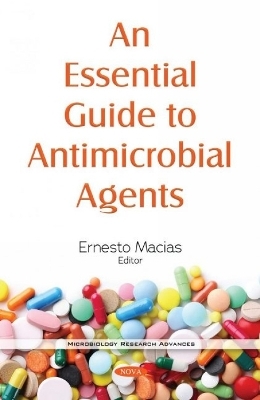 An Essential Guide to Antimicrobial Agents - 