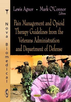 Pain Management & Opioid Therapy Guidelines from the Veterans Administration & Department of Defense - 