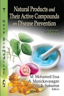 Natural Products & Their Active Compounds on Disease Prevention - 