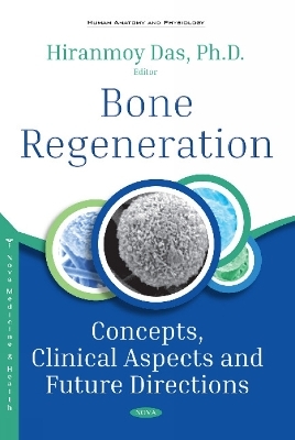 Bone Regeneration - Hiranmoy Das