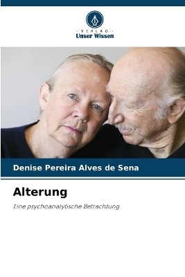 Alterung - Denise Pereira Alves de Sena