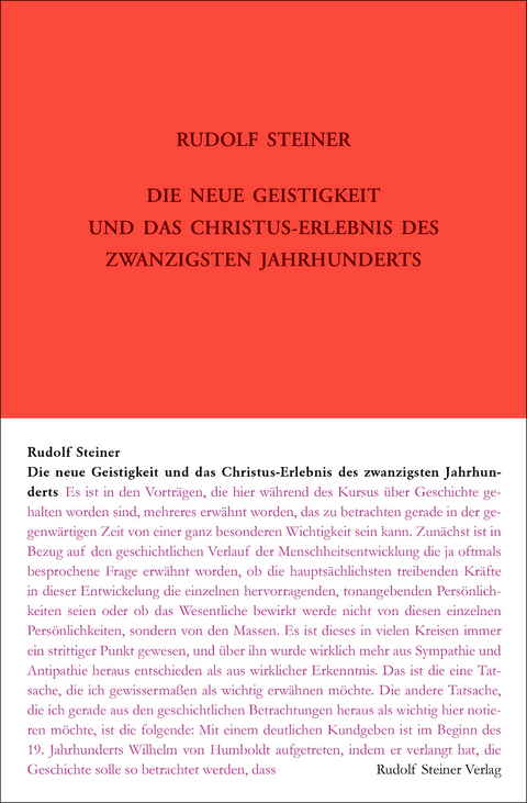 Die neue Geistigkeit und das Christus-Erlebnis des zwanzigsten Jahrhunderts - Rudolf Steiner