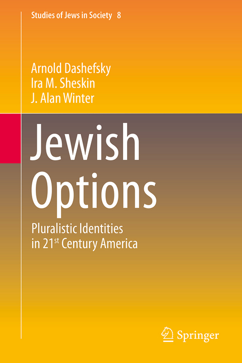 Jewish Options - Arnold Dashefsky, Ira M Sheskin, J.Alan Winter