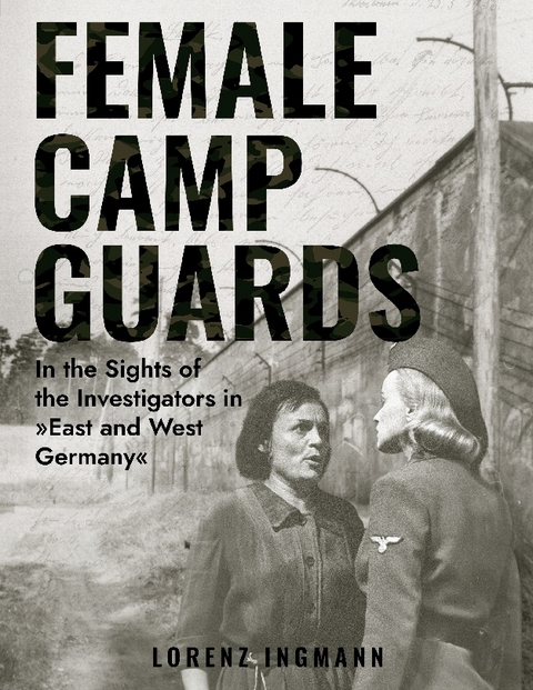 Female Camp Guards - Lorenz Ingmann