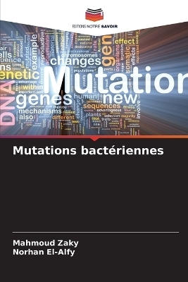 Mutations bact�riennes - Mahmoud Zaky, Norhan El-Alfy