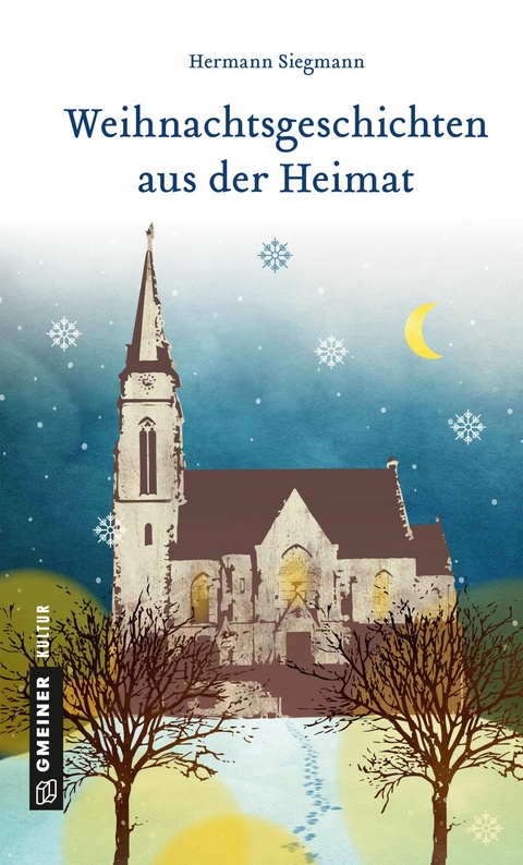 Weihnachtsgeschichten aus der Heimat - Hermann Siegmann
