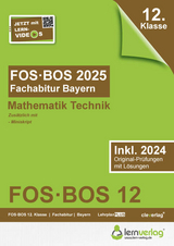 Abiturprüfung FOS/BOS Bayern 2025 Mathematik Technik 12. Klasse - 