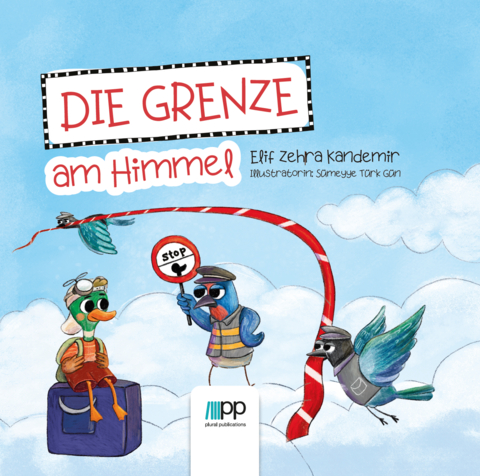 Die Grenze am Himmel - Elif Zehra Kandemir