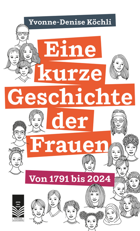 Eine kurze Geschichte der Frauen - Yvonne-Denise Köchli