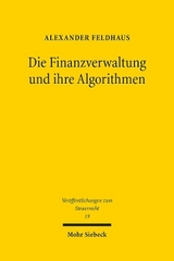 Die Finanzverwaltung und ihre Algorithmen - Alexander Feldhaus