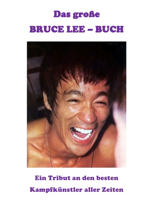 Das große Bruce-Lee-Buch - Simon Bartholomé