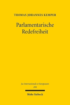 Parlamentarische Redefreiheit - Thomas Johannes Kemper